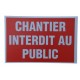 Plaque Akylux "Chantier interdit au public"